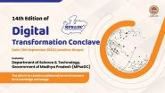 India News | Madhya Pradesh: 14th Edition of Digital Transformation Conclave to Take Place in Bhopal Today