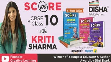 Business News | Disha's 'Score 100' Series: A Meticulous Effort For The Young Minds By Kriti Sharma