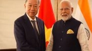 World News | PM Modi Discusses Ways to Strengthen Comprehensive Strategic Partnership with Vietnamese President To Lam