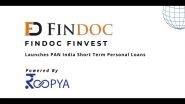 Business News | FinDoc Finvest Launches Digital Lending with Short-Term Personal Loans Powered by Latest Technology Stack for Origination, Underwriting and Analytics of Roopya
