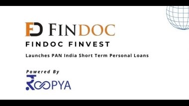 Business News | FinDoc Finvest Launches Digital Lending with Short-Term Personal Loans Powered by Latest Technology Stack for Origination, Underwriting and Analytics of Roopya