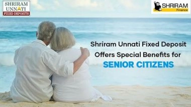 Business News | Shriram Finance Offers Enhanced Returns for Senior Citizens with Its Fixed Deposit