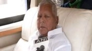 India News | Lalu Yadav Along with Family Member Obtained Illegal Gratification in Form of Land Parcels in Exchange Jobs in Railway: ED