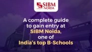 Business News | SNAP 2024 Registration Now Open - Apply for MBA at SIBM NOIDA and Elevate Your Career