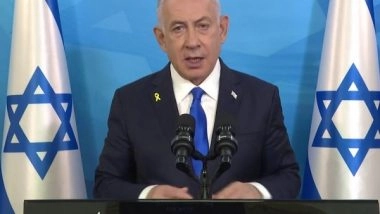 World News | Benjamin Netanyahu Warns Iran, Says No Place Beyond Israel's Reach