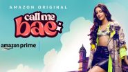 ‘Call Me Bae’ Full Series Leaked on Tamilrockers, Movierulz & Telegram Channels for Free Download & Watch Online; Ananya Panday’s Prime Video Show Is the Latest Victim of Piracy?