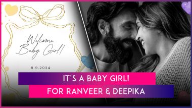 Deepika Padukone, Ranveer Singh Announce Birth of Their Baby Girl; Alia Bhatt, Arjun Kapoor & More Congratulate the Couple