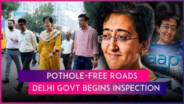 Delhi CM Atishi, Cabinet Ministers Inspect Roads in Different Parts As AAP Govt Aims for Pothole-Free Roads by Diwali