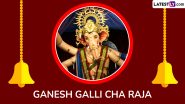 Ganesh Galli Cha Ganpati 2024 Location and Address: How to Reach Mumbai Cha Raja? Know History, Significance and Celebration of Ganesh Chaturthi Offering a Unique Experience