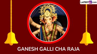 Ganesh Galli Cha Ganpati 2024 Location and Address: How to Reach Mumbai Cha Raja? Know History, Significance and Celebration of Ganesh Chaturthi Offering a Unique Experience