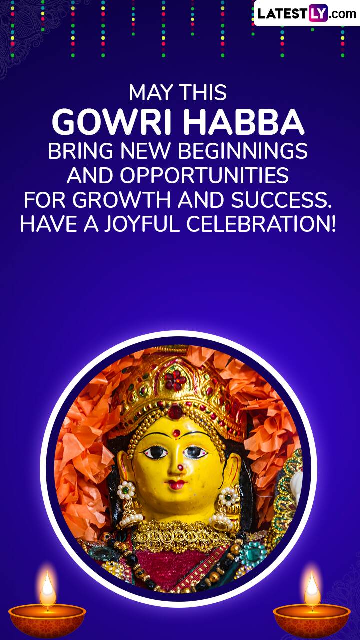 Gowri Habba 2024 Greetings, Messages and Wishes To Celebrate Festival ...