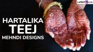Easy Mehndi Designs for Hartalika Teej 2024: Unleash Your Creativity With Traditional Henna Patterns and Unique Mehendi Motifs for Front and Back Hand (Watch Videos)