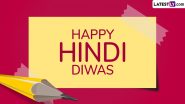 Hindi Diwas 2024 Wishes: Send WhatsApp Messages, Hindi Day Images, Quotes, HD Wallpapers and Greetings To Celebrate the Language