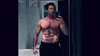 Hugh Jackman Posts Shirtless Selfie, Flaunts Ripped Physique on Insta; ‘Deadpool and Wolverine’ Star Thanks Team for Helping Him Get in Shape (View Pic)