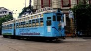 Tram Services to Discontinue in Kolkata After 150 Years, Maidan-Esplanade Route to Remain Functional for Heritage Joyride