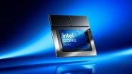 Intel Core Ultra 200V Series &lsquo;Lunar Lake&rsquo; Processors Launched, Offers Advanced AI Processing and Increased Battery Life on Laptops; Check Details