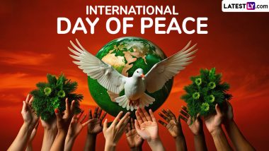 International Day of Peace 2024 Messages: Raise Awareness by Sharing Powerful Slogans, Quotes, HD Images and Wallpapers To Embrace the Importance of Peace and Unity