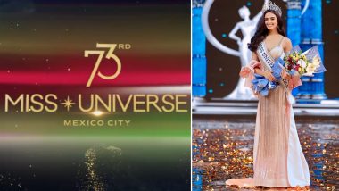 Miss Universe 2024 Date: When Is the 73rd Miss Universe Pageant? Who Is Representing India? From Venue to Other Event Details, Here’s All You Need To Know