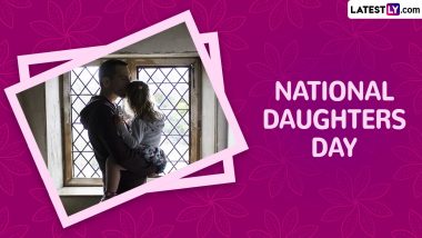 National Daughters Day 2024 Quotes, Images and Messages: Meaningful Sayings, HD Wallpapers, GIFs and Greetings To Celebrate the Day Dedicated to Daughters