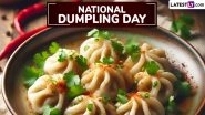 National Dumpling Day 2024: What Are the Different Types of Dumplings? How Are They Eaten in Different Countries? Your Guide to the Beloved Dish