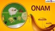 Onam 2024 Start Date and End Date: When Is Thiruvonam? Know the Significance of 10-Day-Long Festival Dedicated to King Mahabali in Kerala