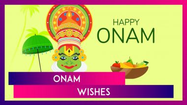 Onam 2024 Wishes, Greetings, Quotes and Messages To Celebrate the 10-Day Long Festival