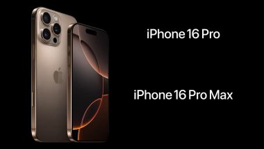 iPhone 16 Pro, iPhone 16 Pro Max Launched With A18 Pro Chipsets at Apple Glowtime Event; Check Prices, Features and Specifications