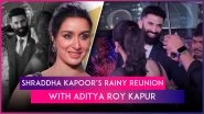 Shraddha Kapoor and Aditya Roy Kapur Share a Warm Hug As They Reunite in the Rain, Remind Fans of &lsquo;Aashiqui 2&rsquo;