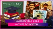 Teachers' Day 2024: &lsquo;Taare Zameen Par&rsquo;, &lsquo;Hichki&rsquo;, &lsquo;Super 30&rsquo; and Other Bollywood Movies Celebrating Student-Teacher Relationship