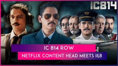 ‘IC 814: The Kandahar Hijack Controversy’: Netflix India Content Head Meets I&B Ministry, Assures 'Future Content Will Align With Nation’s Sentiments'