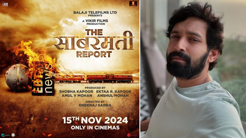 ‘The Sabarmati Report’ New Release Date: Vikrant Massey-Starrer To Hit Theatres on November 15 (View Poster)