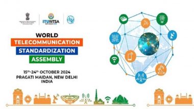 World Telecom Standardisation Assembly 2024: India Set To Host Its 1st WTSA From October 14 to 24, 190 Countries To Attend 10-Day Quadrennial Event