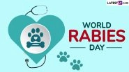 World Rabies Day 2024 Date and Theme: Know History and Significance of the Day That Raises Awareness About the Prevention of Rabies