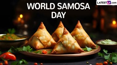 World Samosa Day 2024 Date and Significance: Know Historical Background and a Celebration of India's Iconic Street Snack