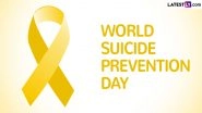 World Suicide Prevention Day 2024 Date and Theme: Know History and Significance of the Day That Aims To Raise Awareness on the Prevention of Suicide