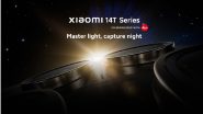 Xiaomi 14T Series Launch Confirmed on September 26 During ‘Xiaomi Launch September 2024 Berlin’ Event; Check Details (Watch Teaser Video)