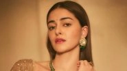 IIFA Awards 2024: Ananya Panday Set To Bring Magic to the Stage With Her Performance; Says, &lsquo;I&rsquo;m Excited To Present Something Special for the Global Audience&rsquo;