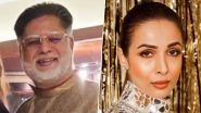 Malaika Arora&rsquo;s Father Anil Arora Passes Away After Fall From Terrace; No Suicide Note Found, Says Mumbai Police