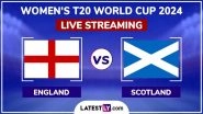 England Women vs Scotland Women, ICC Women&rsquo;s T20 World Cup 2024 Match Live Streaming Online: How To Watch ENG-W vs SCO-W Free Live Telecast on TV?