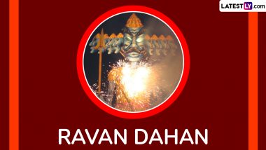 Ravan Dahan Time on Dussehra 2024: Know Vijayadashami Date, Auspicious Tithi, Vijay Muhurat and Significance of the Day When Ravana’s Effigy Is Burnt