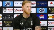 England National Cricket Team Captain Ben Stokes Reacts After Series Loss to Pakistan, Says ‘We Weren’t Able To Match Challenges in Last 2 Games’