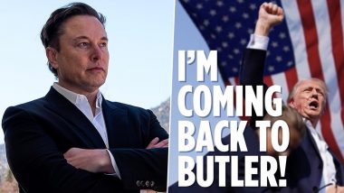 Elon Musk to Attend Historic Rally at Butler, Pennsylvania Where Donald Trump Was Shot, Says, ‘I Will Be There to Support’