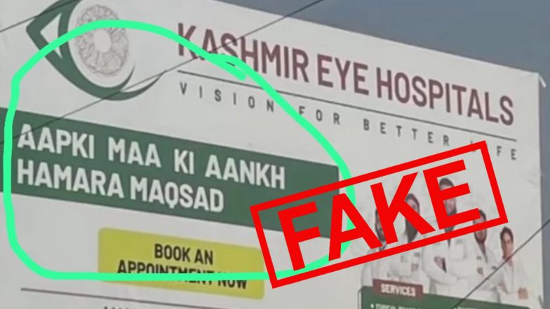 ‘Aapki Maa Ki Aankh Hamara Maqsad’: Kashmir Eye Hospital Founder Clarifies Viral Billboard Image, Calls It Fake (See Pic and Video)