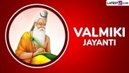 Valmiki Jayanti 2024 Wishes: Yogi Adityanath, Pushkar Singh Dhami and Other Leaders Extend Greetings To People on Birth Anniversary of Maharshi Valmiki