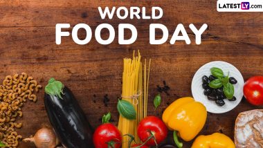 World Food Day 2024 Date and Theme: Know History and Significance of the Day That Aims To Raise Awareness About Global Hunger and the Need for Healthy Diet for All