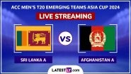Sri Lanka A vs Afghanistan A, ACC Men's T20 Emerging Teams Asia Cup 2024 Match Live Streaming Online: How To Watch SL A vs AFG A Cricket Match Free Live&nbsp;Telecast&nbsp;on&nbsp;TV?