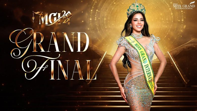 Miss Grand International 2024 Final Date, Time, Live Streaming on YouTube and Venue: How To Watch Live Telecast of 12th Edition of Beauty Pageant Online?