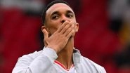 Trent Alexander-Arnold To Miss Liverpool&rsquo;s Carabao Cup 2024&ndash;25 Semifinal Second Leg vs Tottenham Hotspur Due to Injury