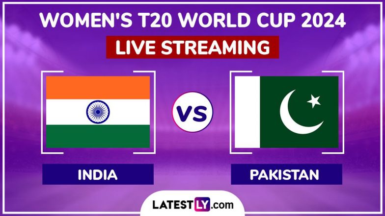 India Women vs Pakistan Women, ICC Women’s T20 World Cup 2024 Match Live Streaming Online: How To Watch IND-W vs PAK-W Free Live Telecast on TV?