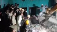 Cylinder Blast in Bulandshahr: 6 Dead After Gas Cylinder Explodes at House in Sikandarabad, Cause of Explosion To Be Probed (See Pics and Videos)